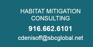 Habitat Mitigation Consulting | 916.662.6101 | cdenisoff@sbcglobal.net
